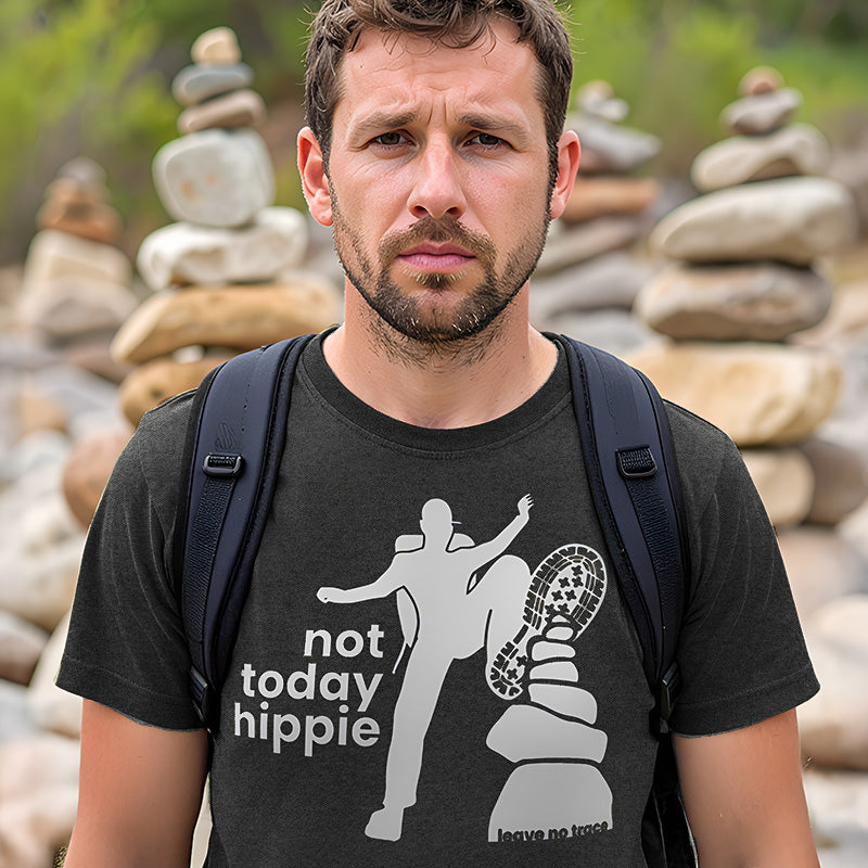 Not Today Hippie Shirt - Leave No Trace T-Shirt
