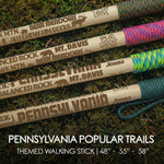 Popular Pennsylvania Trails Themed Walking Stick