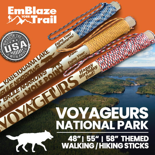 Voyageurs National Park Themed Walking Stick and Hiking Stick