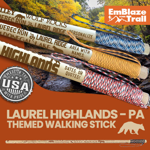 Laurel Highlands - Themed Hiking/Walking Stick