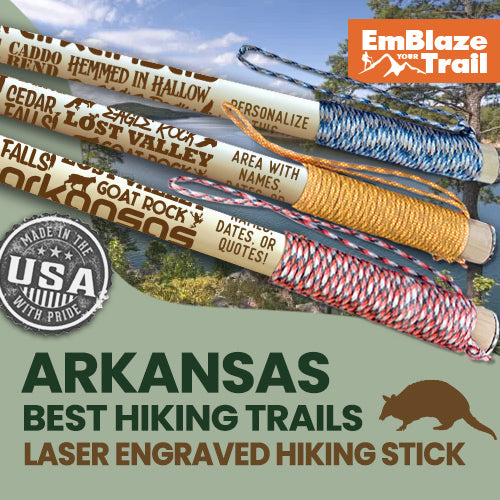 Best Arkansas Trails Themed Walking Stick - EmBlaze Your Trail