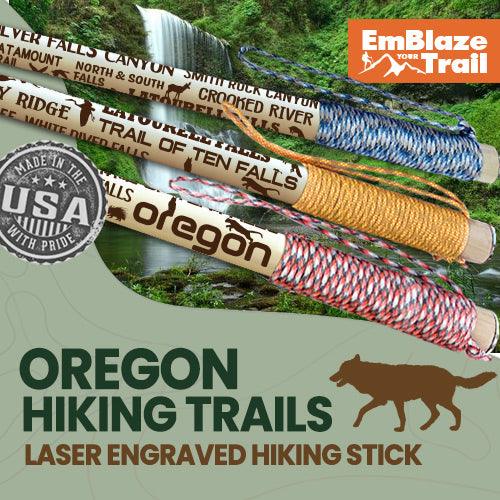 Best Oregon Hiking Trails Themed Walking Stick - EmBlaze Your Trail