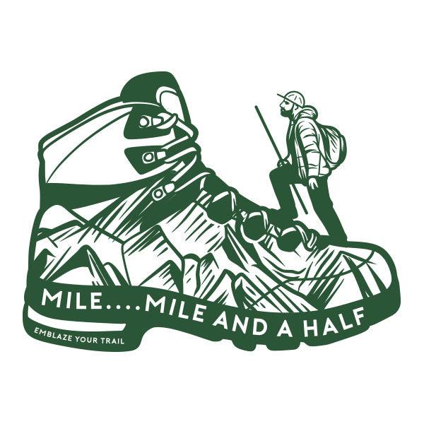 "Mile...Mile and a Half" T-Shirt Design