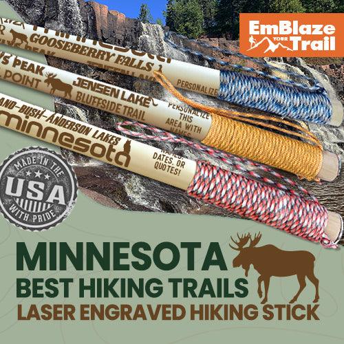 Best Minnesota Trails Themed Walking Stick - EmBlaze Your Trail