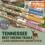 Best Tennessee Trails Themed Walking Stick - EmBlaze Your Trail