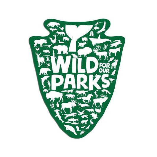 Wild for our Parks Sticker - Green - EmBlaze Your Trail