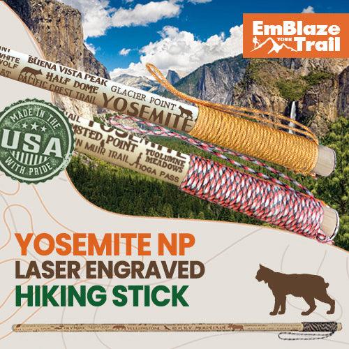 Yosemite National Park Themed Hiking/Walking Stick - EmBlaze Your Trail